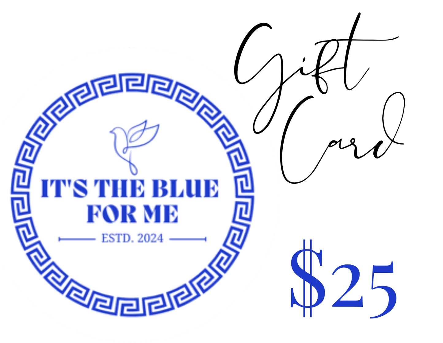 It's the Blue for Me Gift Card