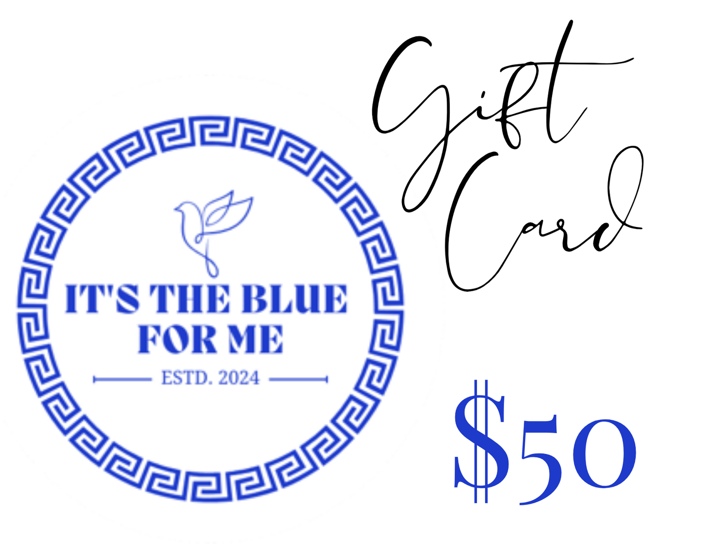 It's the Blue for Me Gift Card
