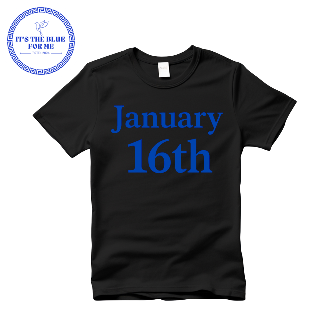 January 16th Tee or Hoodie